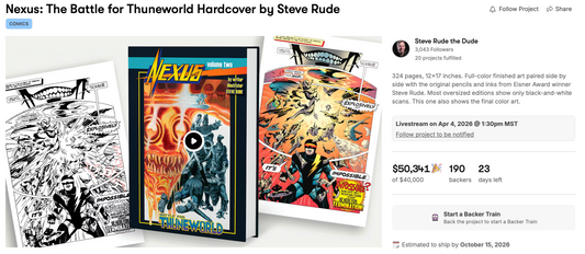Steve Rude's Nexus: Battle For Thuneworld Backerkit Campaign Goal Reached!