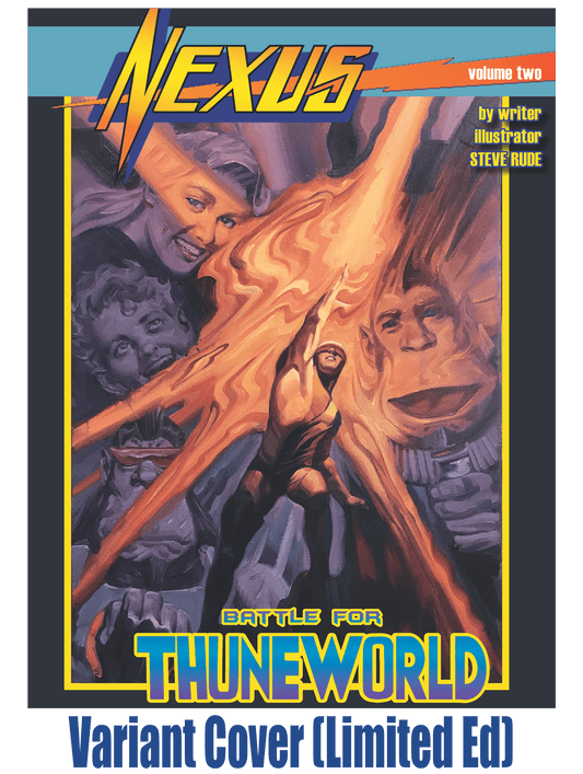 Nexus V2: Battle for Thuneworld Graphic Novel Presale (9x12) - Steve Rude Art