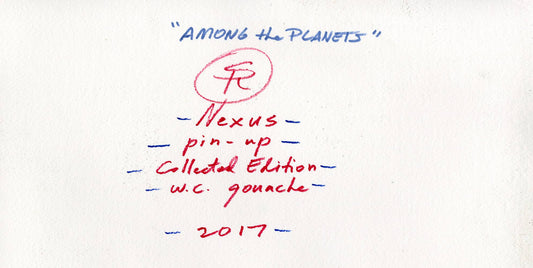 Nexus "Among the Planets" Watercolor Original Painting - Steve Rude Art